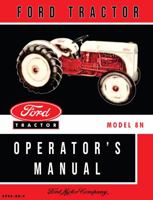 1948-52 Ford Tractor Model 8N Operator's Manual By Detroit Iron 1791413110 Book Cover