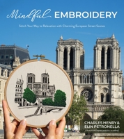 Embroidery for Relaxation: 20 Easy, Meditative Patterns for Gorgeous Stitched Artwork 164567052X Book Cover