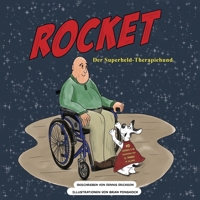 Rocket the Superhero Therapy Dog (German Edition) B0GRCSXDPD Book Cover