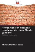 "Hypertension chez les vendeurs de rue à Rio de Janeiro" (French Edition) 6207194233 Book Cover
