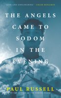 The Angels Came to Sodom in the Evening 1917352166 Book Cover