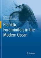 Planktic Foraminifers in the Modern Ocean 3662570521 Book Cover