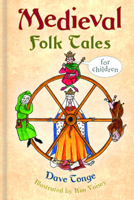 Medieval Folk Tales for Children 0750990945 Book Cover