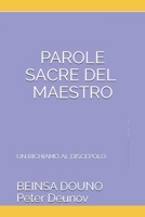 PAROLE SACRE DEL MAESTRO: UN RICHIAMO AL DISCEPOLO (Italian Edition) B084DPXKDJ Book Cover