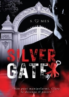 Silvergate: Il gioco del potere (Collana Dark-Brightlove - PubMe) (PubMe Romance) (Italian Edition) B0F7FL4DN2 Book Cover