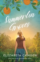 Summerlin Groves: A Sweet Second-Chance Romance 1733222545 Book Cover