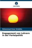 Engagement von Lehrern in der Parteipolitik 6205563878 Book Cover
