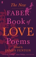 The New Faber Book of Love Poems 0571218156 Book Cover