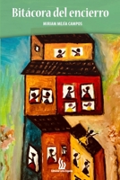 Bitácora del encierro 1716032938 Book Cover