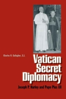 Vatican Secret Diplomacy: Joseph P. Hurley and Pope Pius XII 0300121342 Book Cover