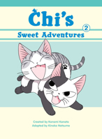 Chi's Sweet Adventures, Vol. 2 1947194119 Book Cover