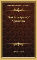 First Principles of Agriculture 1163586625 Book Cover