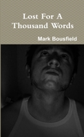 Lost For A Thousand Words 1445205440 Book Cover