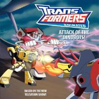 Transformers Animated: Attack of the Dinobots! (Transformers) 0060888067 Book Cover