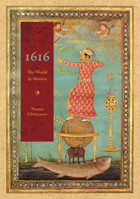 1616: The World in Motion 161902067X Book Cover