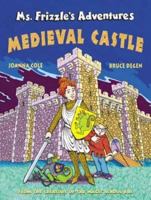 Ms. Frizzle's Adventures: Medieval Castle 0590108212 Book Cover