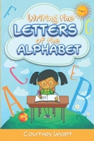 Learning to Write the Alphabet B094T8MN71 Book Cover