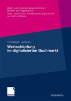 Wertschopfung Im Digitalisierten Buchmarkt 3834922838 Book Cover