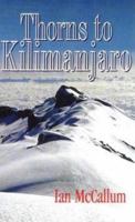 Thorns to Kilimanjaro 0864863594 Book Cover