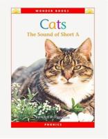 Cats: The Sound of Short A (Wonder Books (Chanhassen, Minn.).) 1567666914 Book Cover