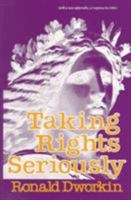 Taking Rights Seriously 0674867114 Book Cover