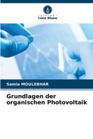 Grundlagen der organischen Photovoltaik (German Edition) 6630235517 Book Cover