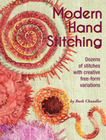 Modern Hand Stitiching: Dozens of Stitches with Creative Free-Form Variations 193572648X Book Cover