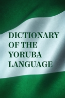 Dictionary Of The Yoruba Language 1639232303 Book Cover