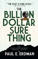 The Billion Dollar Sure Thing: The Supernovel About Supermoney 0684132796 Book Cover