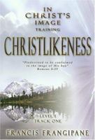 Christlikeness 1886296650 Book Cover