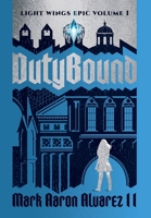 Dutybound 1953865100 Book Cover