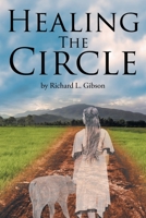 Healing the Circle 1662409710 Book Cover