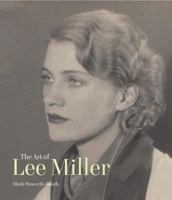 The Art of Lee Miller 1851775196 Book Cover