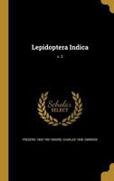 Lepidoptera Indica Volume Vol. 2 1363951629 Book Cover