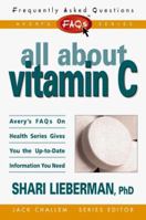 FAQs All about Vitamin C (Freqently Asked Questions) 0895299763 Book Cover