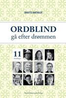 Ordblind - gå efter drømmen 8771585133 Book Cover