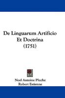 de Linguarum Artificio Et Doctrina (1751) 1104643774 Book Cover