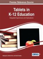 Tablets in K-12 Education: Integrated Experiences and Implications 1466663006 Book Cover