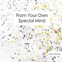 Your Own Special Mind 1099944236 Book Cover