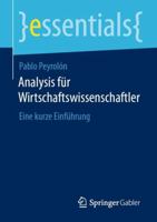 Analysis F�r Wirtschaftswissenschaftler: Eine Kurze Einf�hrung 3658300159 Book Cover