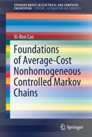 Foundations of Average-Cost Nonhomogeneous Controlled Markov Chains 3030566773 Book Cover