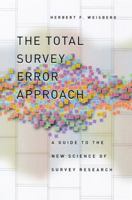 The Total Survey Error Approach: A Guide to the New Science of Survey Research 0226891283 Book Cover