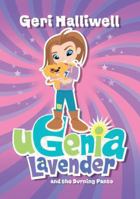 Ugenia Lavender: Pants on Fire 0230701434 Book Cover