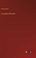 La justicia del acaso 3368041584 Book Cover