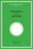 Paul Chan: Odysseus and the Bathers 1943263213 Book Cover