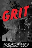 Grit: Part One 1764206002 Book Cover