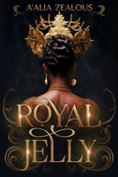 Royal Jelly 1088142109 Book Cover
