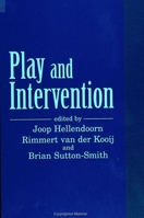 Play and Intervention (Suny Series, Children's Play in Society) 0791419347 Book Cover