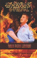 La Semana Infernal: solo para líderes B0C2SCMR6V Book Cover