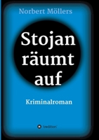 Stojan räumt auf: Kriminalroman 3347307682 Book Cover